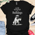 Easily distracted by bulldogs - V9 - Sitting Paw T-Shirt
